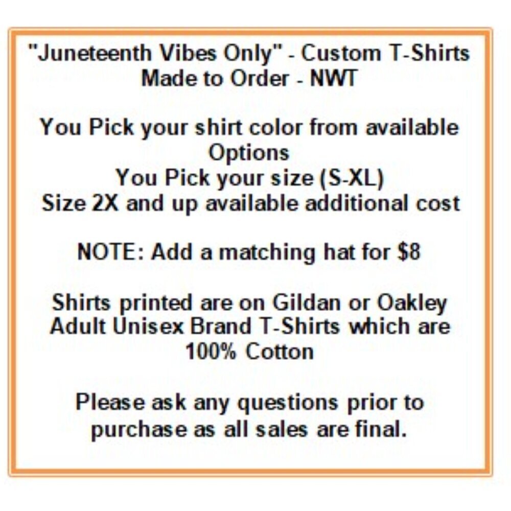 "Juneteenth Vibes Only" - Custom T-Shirts Made to Order - NWT - Picture 6 of 6